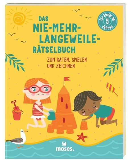 Das NIE MEHR LANGEWEILE RÄTSELBUCH für Kinder ab 5 Jahren | 96 Seiten | Moses Verlag -  | www.luiseundfritz.de