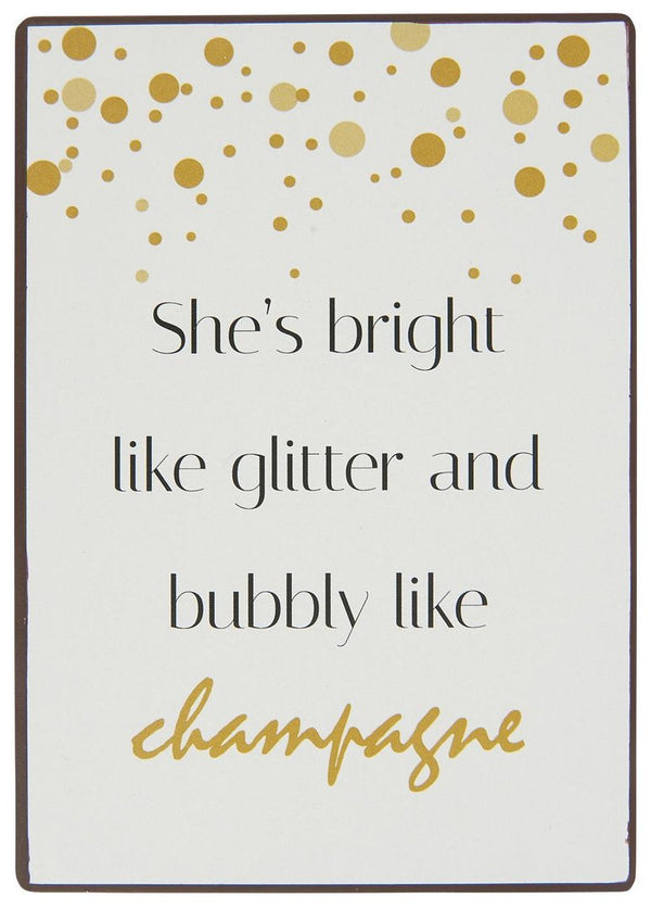 Ib Laursen Schild Bild | She's bright like glitter and BUBBLY like champagne | 20x14 cm - DEKORATION | www.luiseundfritz.de